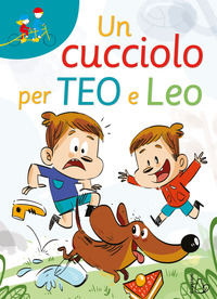 CUCCIOLO PER TEO E LEO - ALTA LEGGIBILITA\'