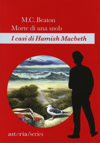 MORTE DI UNA SNOB - I CASI DI HAMISH MACBETH