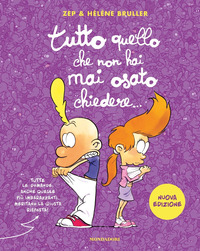 TUTTO QUELLO CHE NON HAI MAI OSATO CHIEDERE