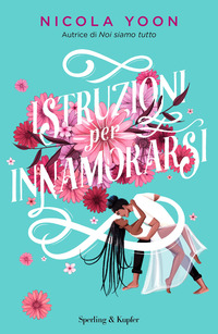 ISTRUZIONI PER INNAMORARSI