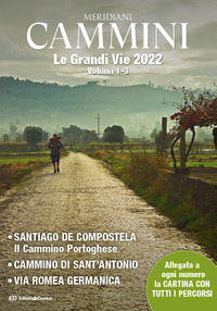 CAMMINI 2022 - LE GRANDI VIE CON CARTA GEOGRAFICA RIPIEGATA