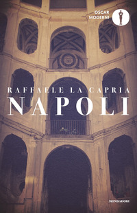 NAPOLI L\'ARMONIA PERDUTA - L\'OCCHIO DI NAPOLI - NAPOLITAN GRAFFITI