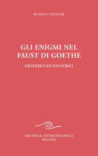 ENIGMI NEL FAUST DI GOETHE