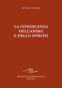 CONOSCENZA DELL\'ANIMA E DELLO SPIRITO