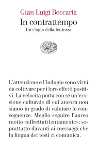 IN CONTRATTEMPO - UN ELOGIO DELLA LENTEZZA