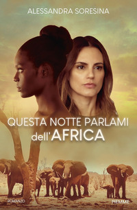 QUESTA NOTTE PARLAMI DELL\'AFRICA