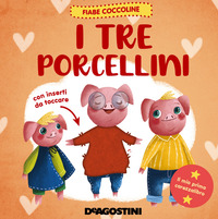 TRE PORCELLINI