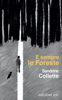 E SEMPRE LE FORESTE