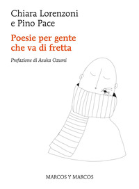 POESIE PER GENTE CHE VA DI FRETTA