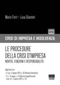 PROCEDURE DELLA CRISI D\'IMPRESA - NOVITA\' FUNZIONI E RESPONSABILITA\'