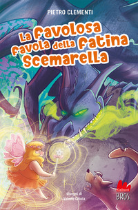 FAVOLOSA FAVOLA DELLA FATINA SCEMARELLA