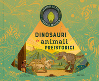 DINOSAURI E ANIMALI PREISTORICI