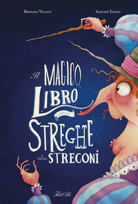 MAGICO LIBRO DELLE STREGHE E DEGLI STREGONI
