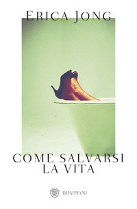 COME SALVARSI LA VITA
