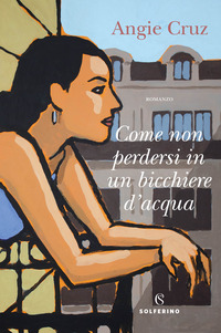 COME NON PERDERSI IN UN BICCHIERE D\'ACQUA