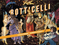 BOTTICELLI - UNA STORIA FANTASTICA