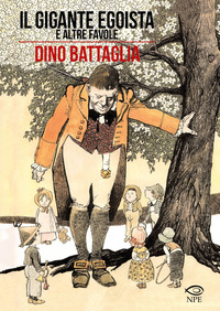 GIGANTE EGOISTA E ALTRE FAVOLE