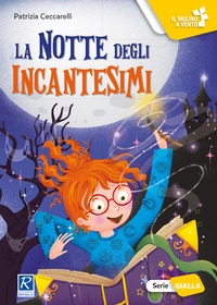 NOTTE DEGLI INCANTESIMI