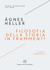 FILOSOFIA DELLA STORIA IN FRAMMENTI