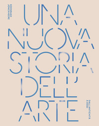 NUOVA STORIA DELL\'ARTE - DALL\'ANTICHITA\' AD OGGI