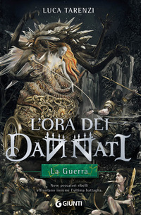 ORA DEI DANNATI LA GUERRA