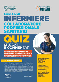 CONCORSO INFERMIERE 3000 QUIZ SPIEGATI E COMMENTATI PER TUTTI I CONCORSI PUBBLICI DA INFERMIERE