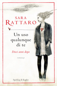 USO QUALUNQUE DI TE - DIECI ANNI DOPO