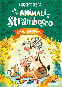 SETOLO SPETTINATO - GLI ANIMALI DI STRAMBOSCO