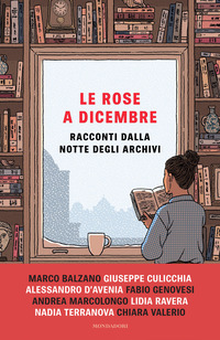 ROSE A DICEMBRE - RACCONTI DALLA NOTTE DEGLI ARCHIVI