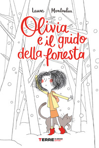 OLIVIA E IL GRIDO DELLA FORESTA