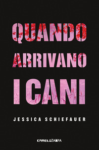 QUANDO ARRIVANO I CANI