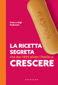PLASMON - LA RICETTA SEGRETA CHE DAL 1902 AIUTA L\'ITALIA A CRESCERE