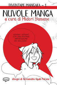 DIVENTARE MANGAKA 1 - NUVOLE MANGA
