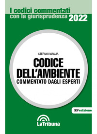 CODICE DELL\'AMBIENTE 2022 COMMENTATO DAGLI ESPERTI