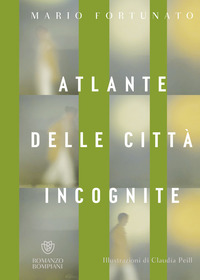 ATLANTE DELLE CITTA\' INCOGNITE