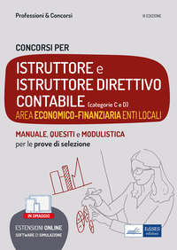 CONCORSI PER ISTRUTTORE E ISTRUTTORE DIRETTIVO CONTABILE - AREA ECONOMICO FINANZIARIA CAT. C E D
