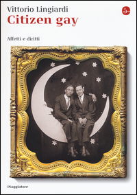 CITIZEN GAY - AFFETTI E DIRITTI