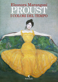 PROUST - I COLORI DEL TEMPO