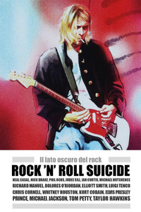 ROCK \'N\' ROLL SUICIDE - IL LATO OSCURO DEL ROCK