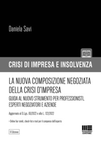 NUOVA COMPOSIZIONE NEGOZIATA DELLA CRISI D\'IMPRESA - GUIDA AL NUOVO STRUMENTO PER PROFESSIONISTI