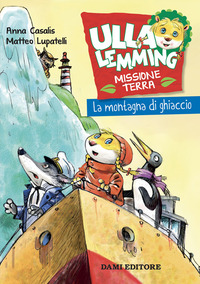 ULLA LEMMING - LA MONTAGNA DI GHIACCIO