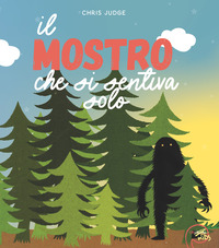 MOSTRO CHE SI SENTIVA SOLO