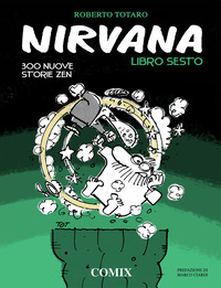 NIRVANA LIBRO SESTO - 300 NUOVE STORIE ZEN