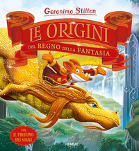 ORIGINI DEL REGNO DELLA FANTASIA
