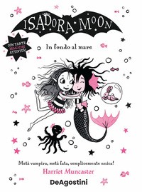 IN FONDO AL MARE - ISADORA MOON
