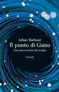 PUNTO DI GIANO - UNA NUOVA TEORIA DEL TEMPO