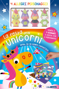 FESTA DEGLI UNICORNI - CON 4 MARIONETTE CON 4 SCENARI