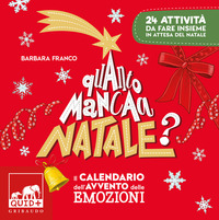 QUANTO MANCA A NATALE ? IL CALENDARIO DELL\'AVVENTO DELLE EMOZIONI