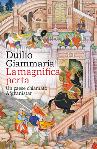 MAGNIFICA PORTA - UN PAESE CHIAMATO AFGHANISTAN