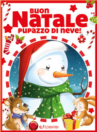 BUON NATALE PUPAZZO DI NEVE !